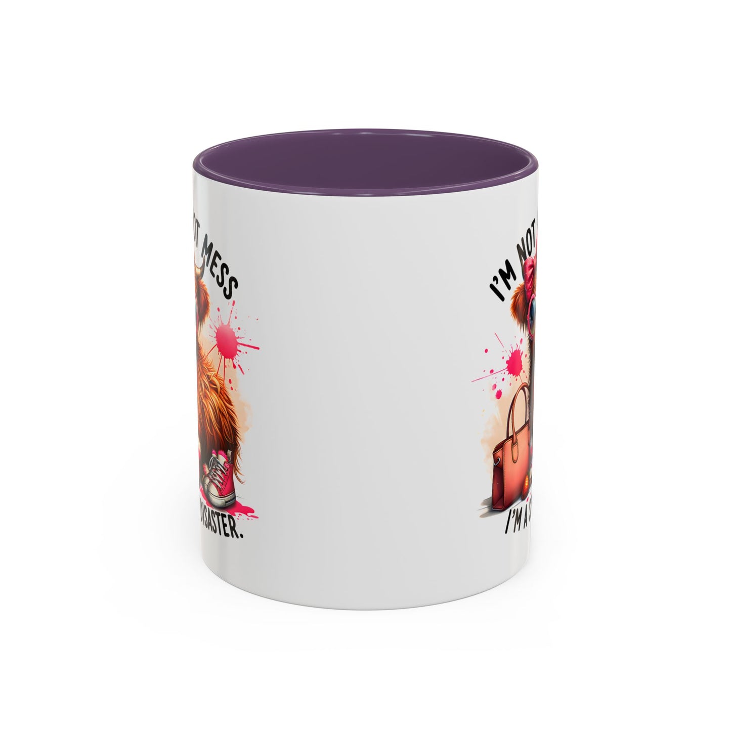 Humor Mug - I Am Not a Hot Mess