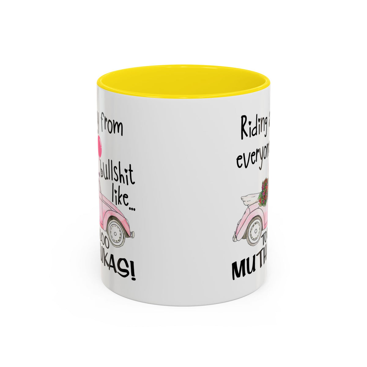 Adult Mug - Riding Away From Everyones Bullshit