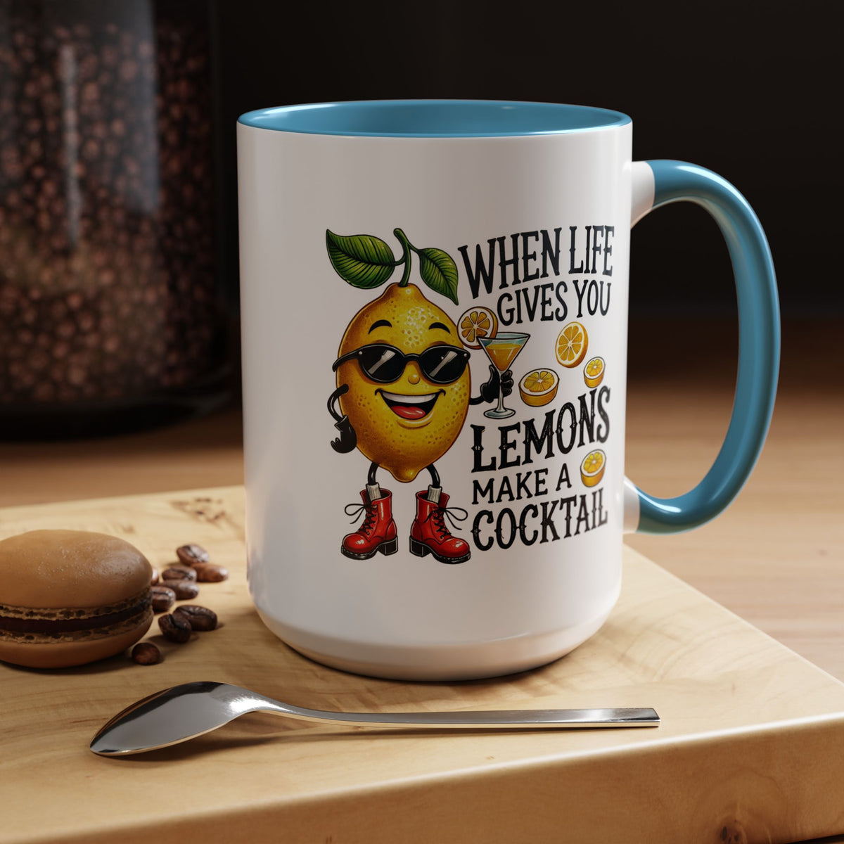 Humor Mug - When Life Gives You Lemons