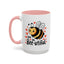 Wellness Mug - You Are Bee-utiful