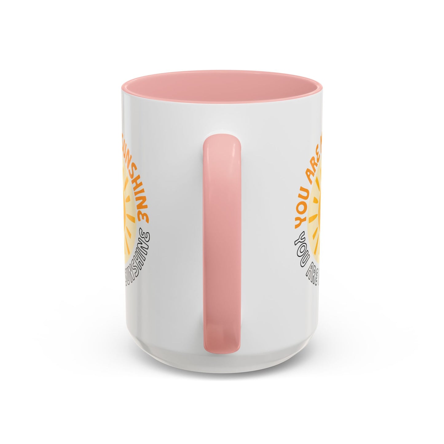 Motivational Mug - You Are My Sunshine