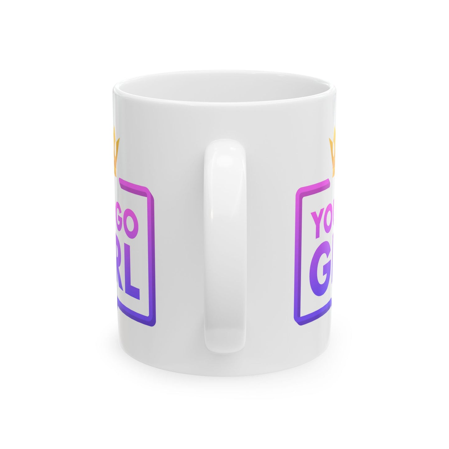 Motivation Mug - You Go Girl Crown