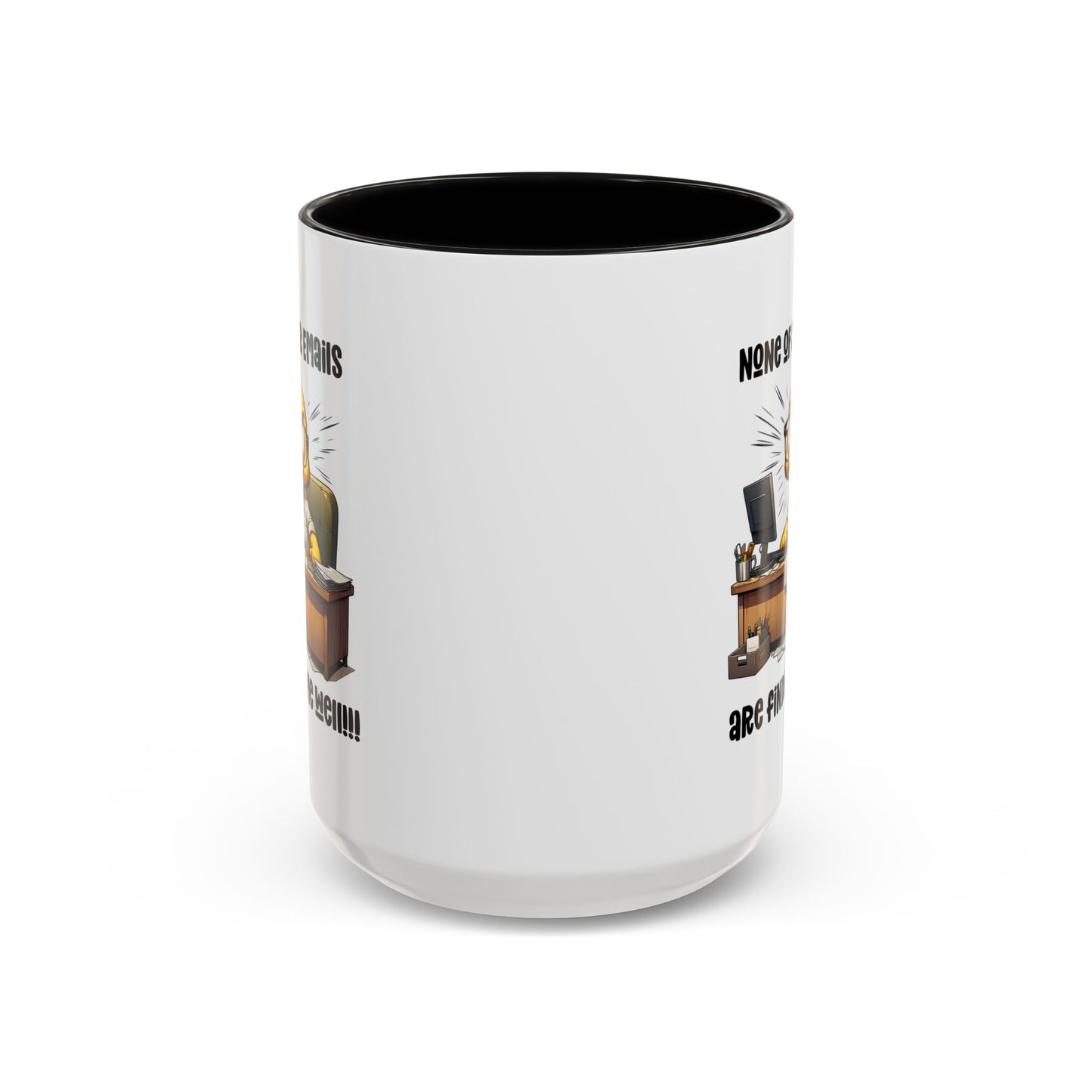 Office Mug - None Of Your Emails