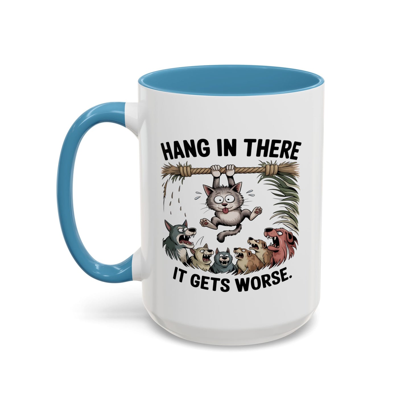 Humor Mug - Hang In There