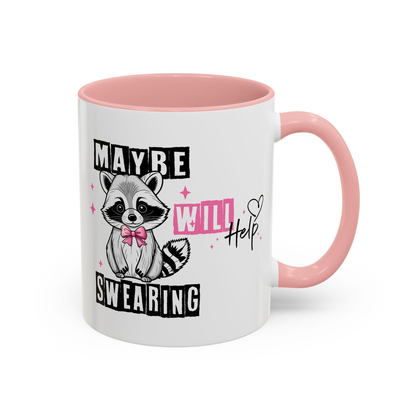 Humor Mug - Maybe Swearing Will Help