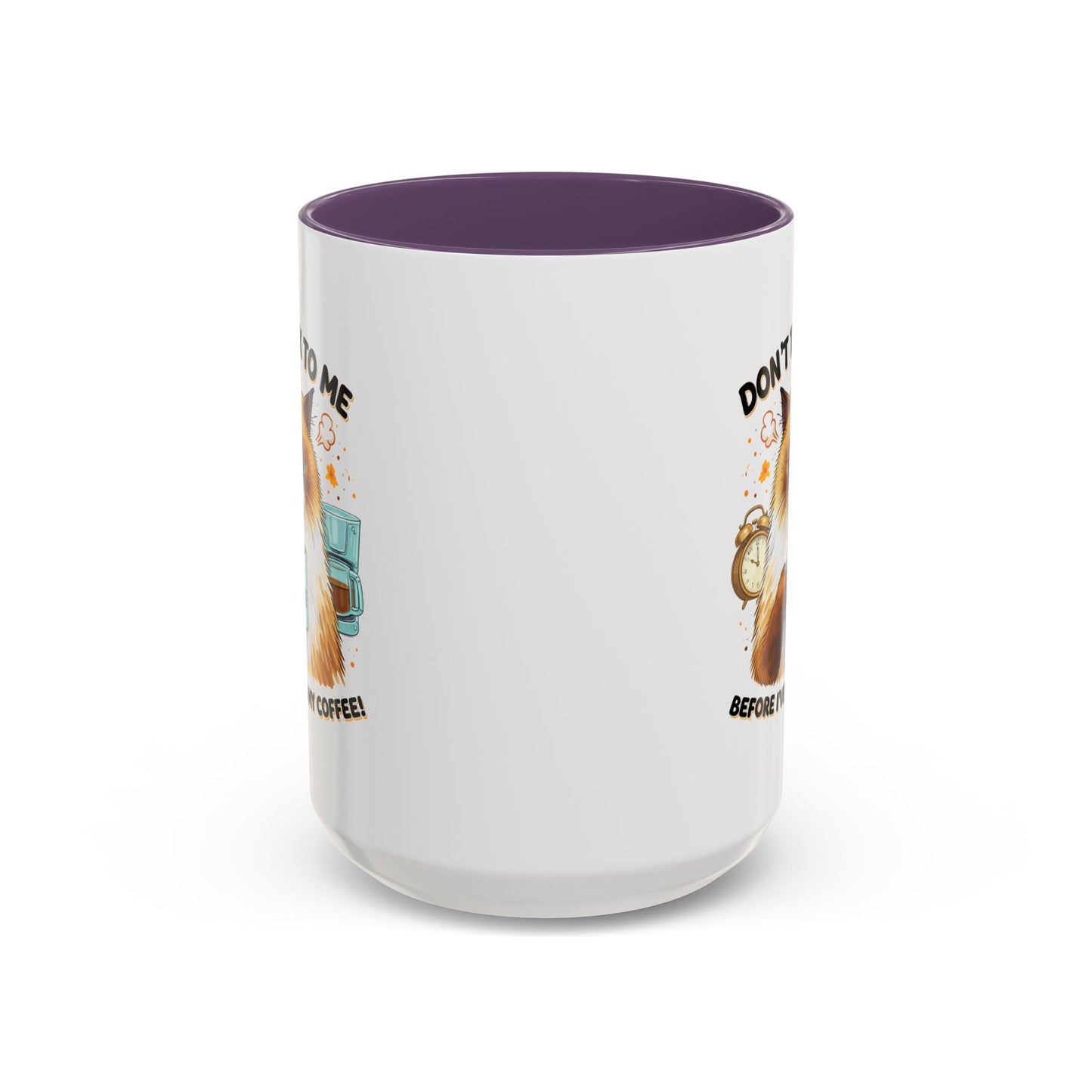 Humor Mug - Don't talk to Me