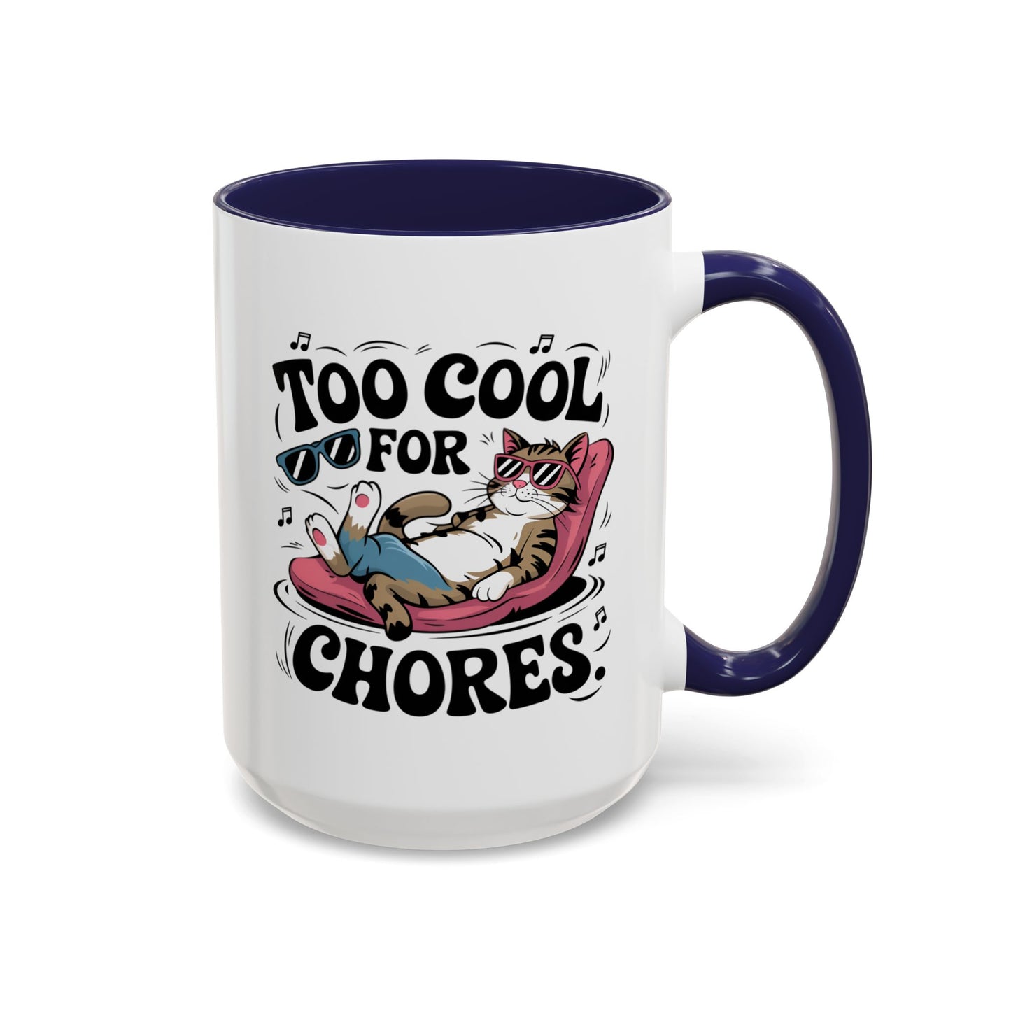 Animal Mug - Too Cool For Chores