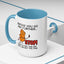 Humor Mug - Before You Go Any Further Stop!
