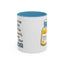 Humor Mug - If You're Happy