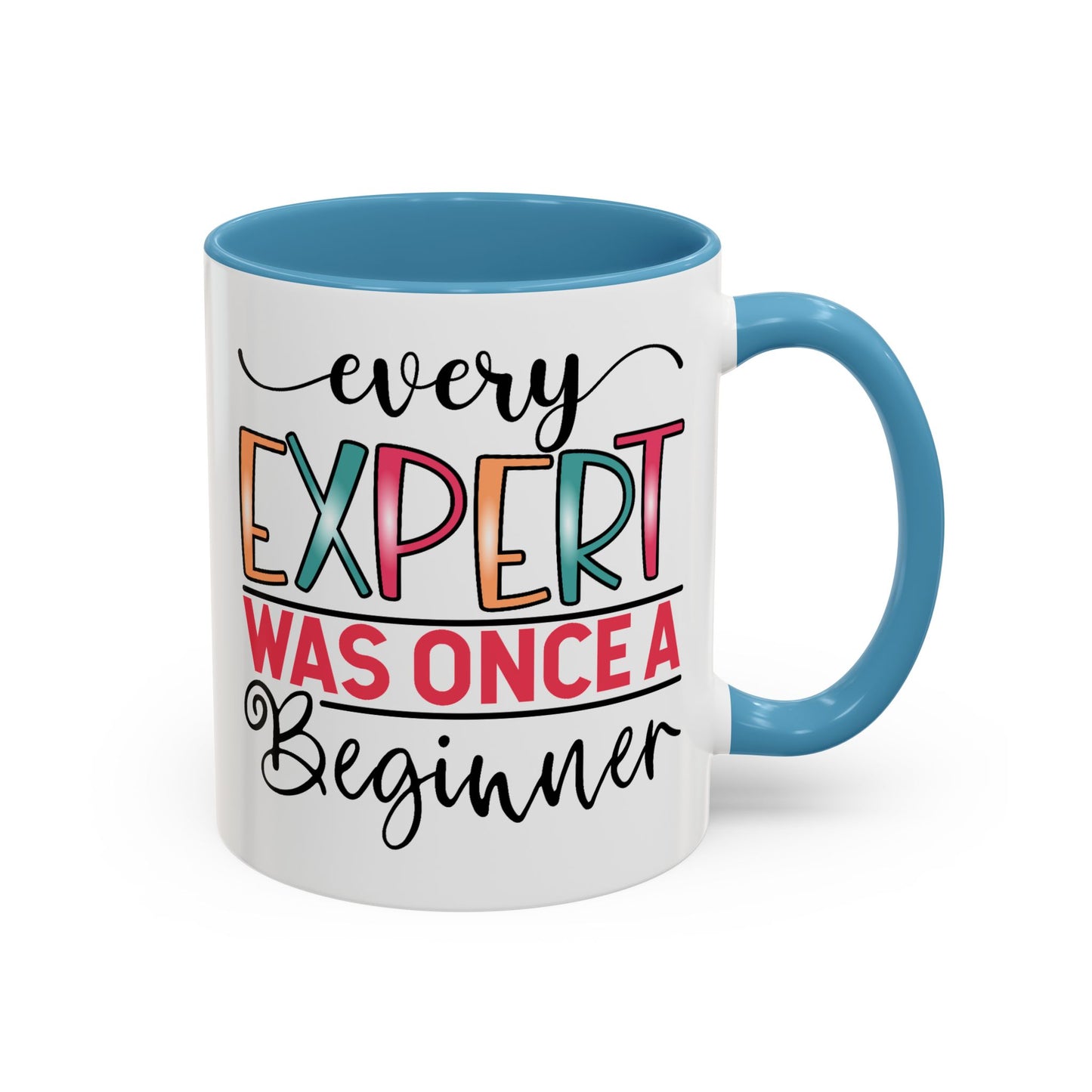 Motivation Mug - Every Expert Was Once a Beginner