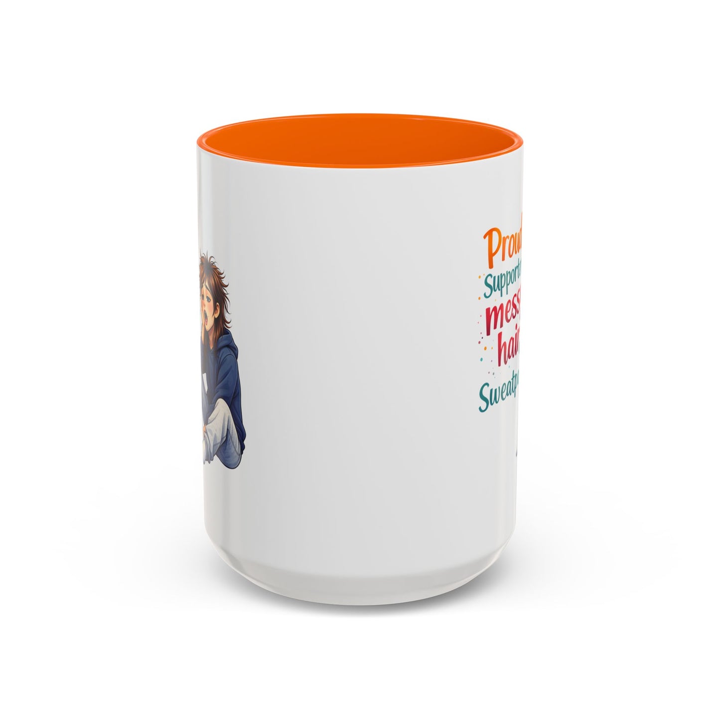 Humor Mug - Proud Supporter