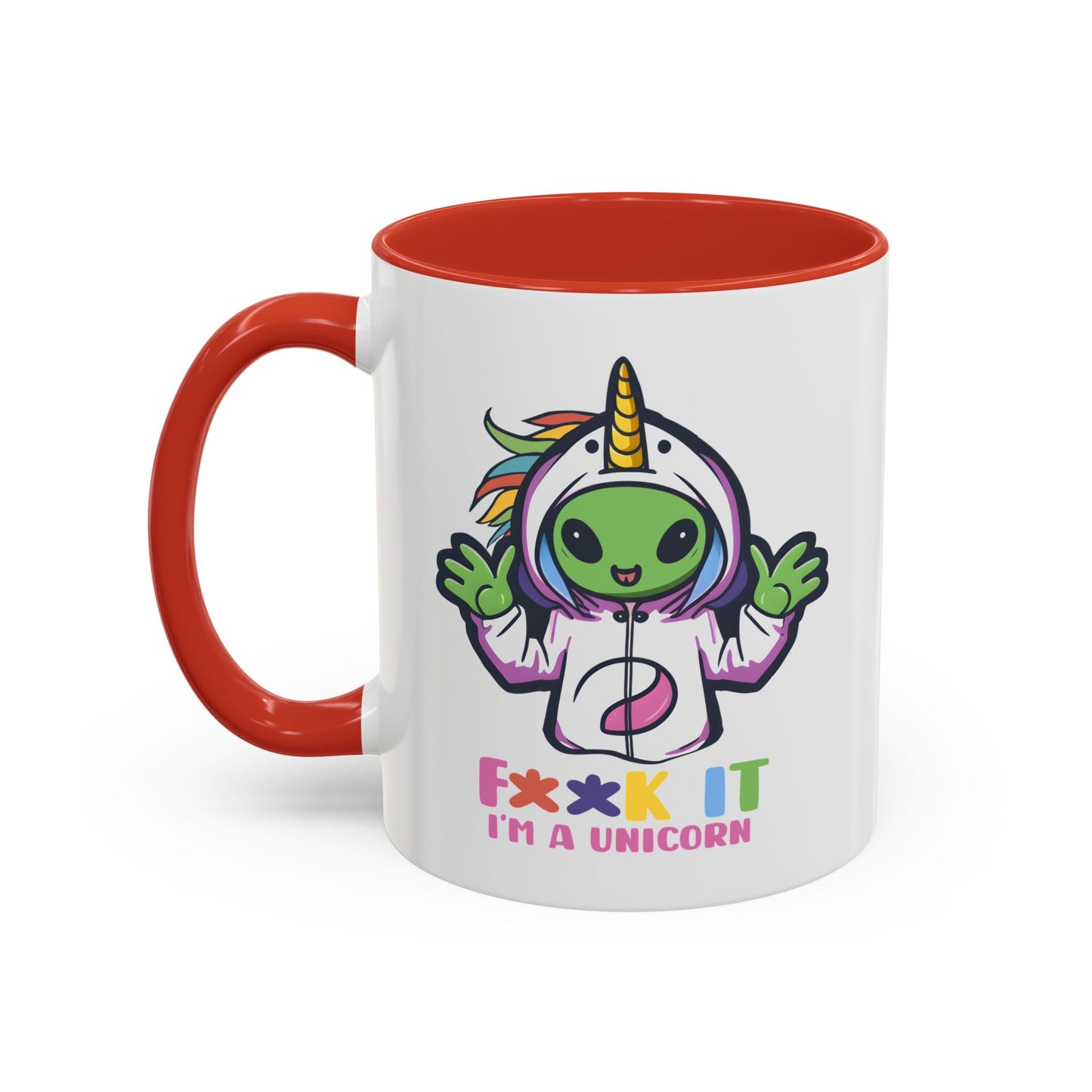Alien Mug - F**K It I'm A Unicorn