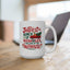 Adult Mug - Jolliest bunch of assholes this side of the Nuthouse.