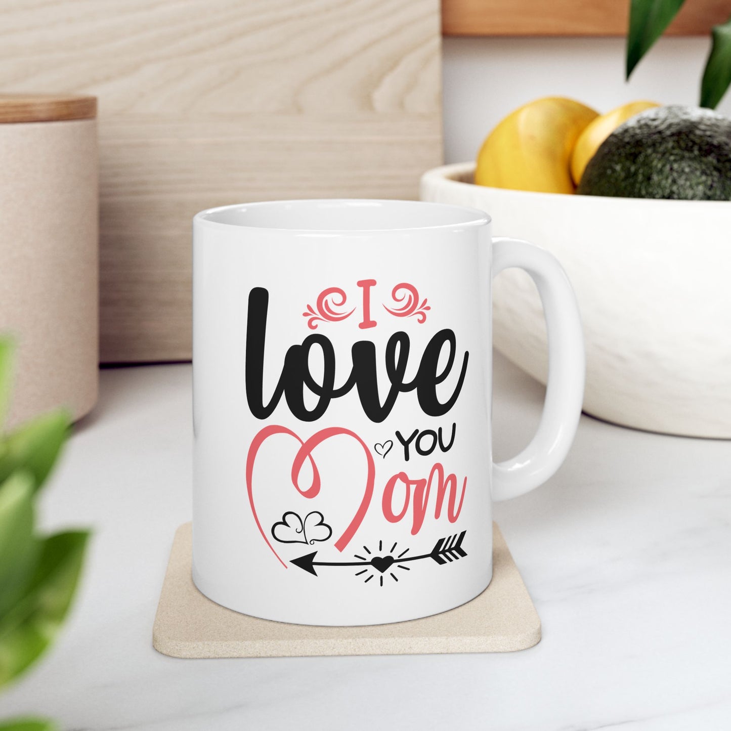 Mother's Day Mug - I Love You Mom