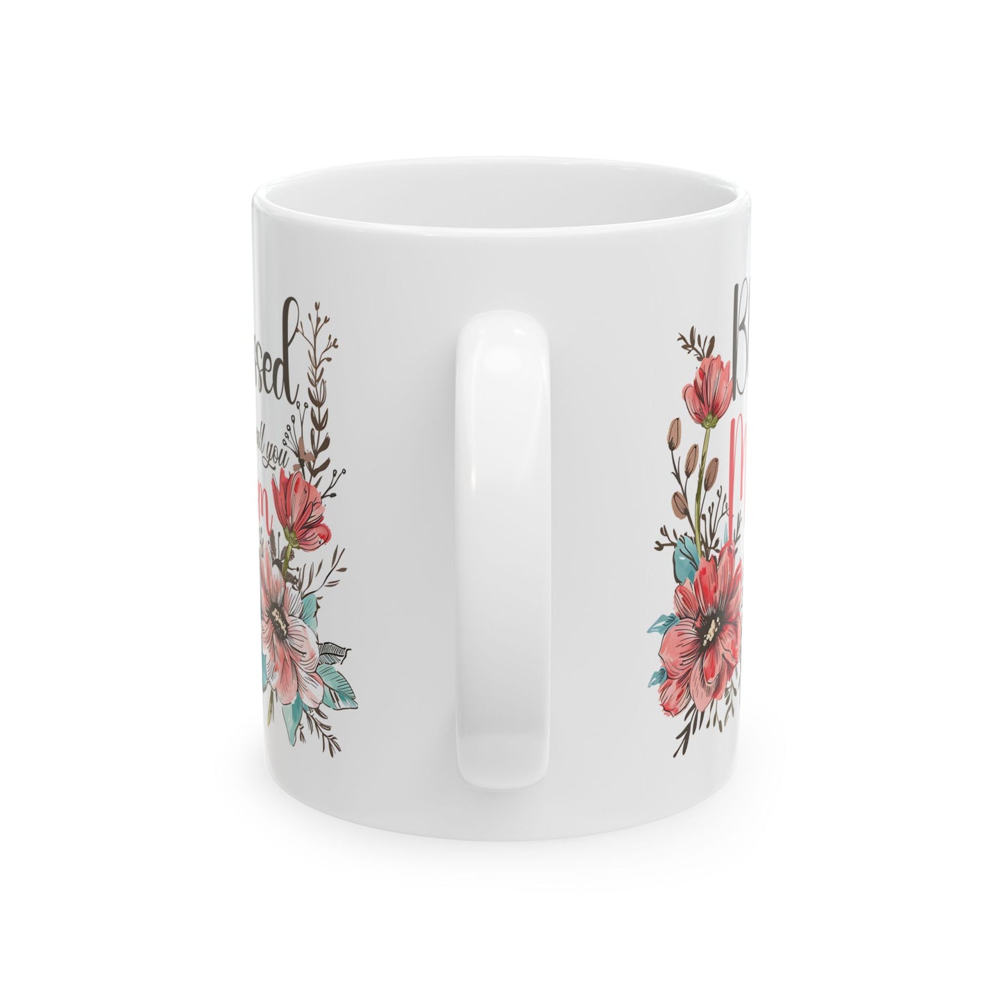 Mother's Day Mug - Blessed To Call