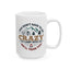 Humor Mug - You Don't Have to Be Crazy to Camp With Us