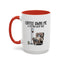 Humor Mug - Coffee Owns Me & I'm Fine With That