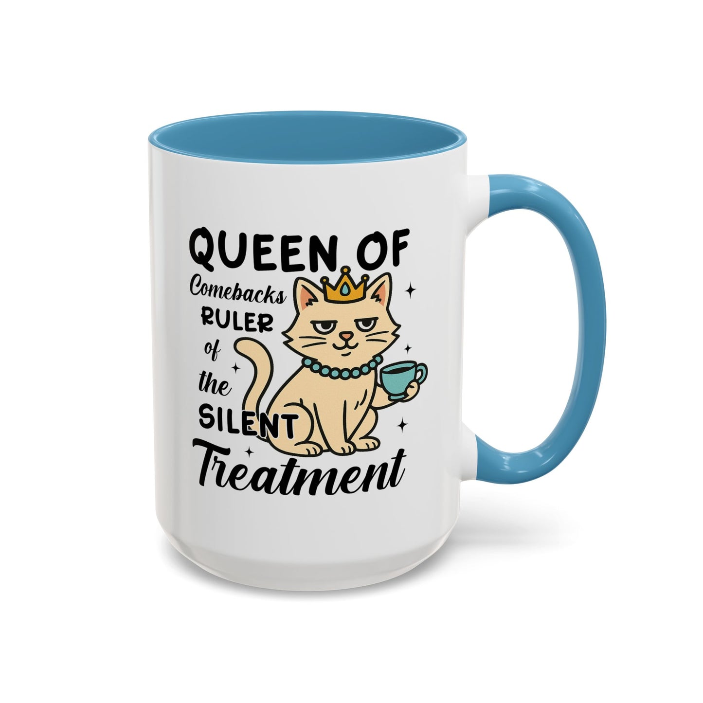 Humor Mug - Queen of Comebacks