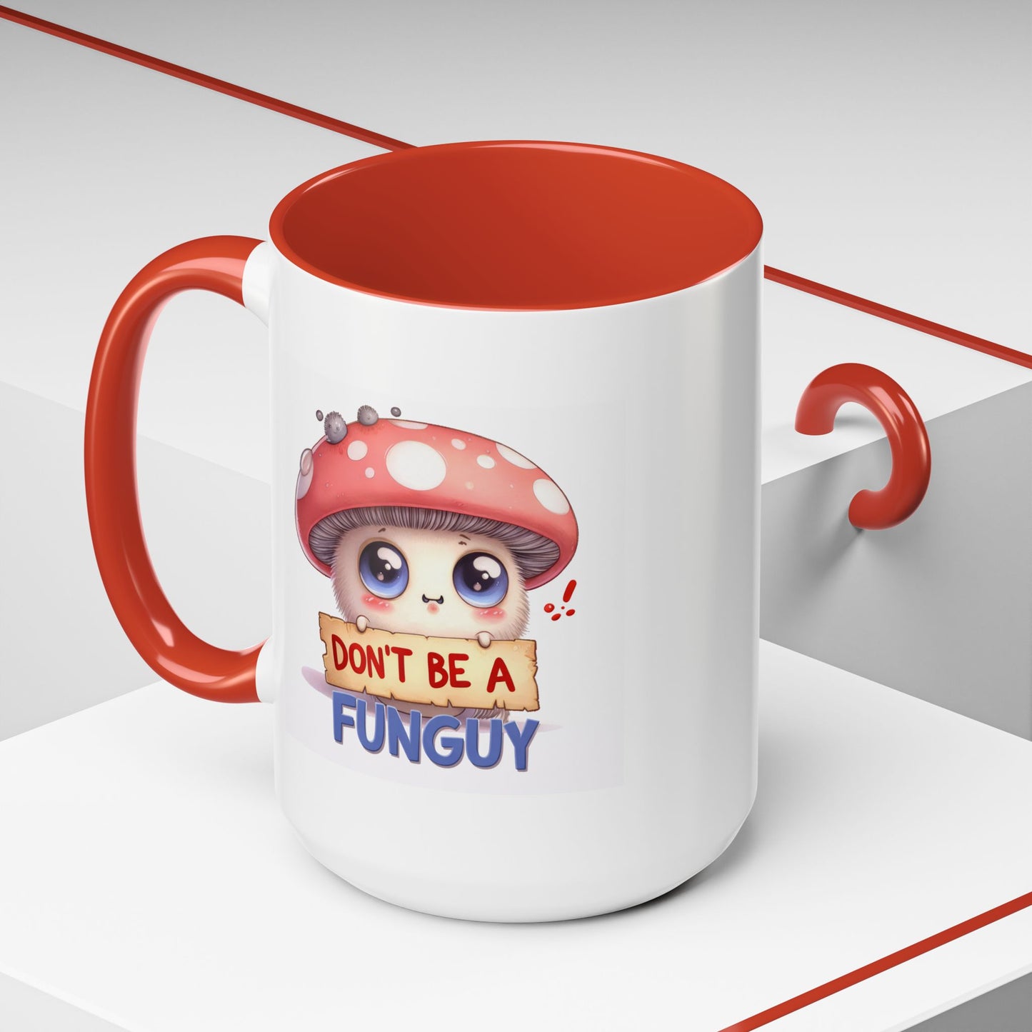 Humor Mug - Don't Be a Funguy
