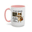 Animal Mug - I'm Not Arguing