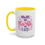 Motivation Mug - Always Stay Humble & Kind