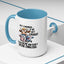 Humor Mug - Just Remember If We Get Caught