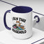 Animal Mug - I Run This Household