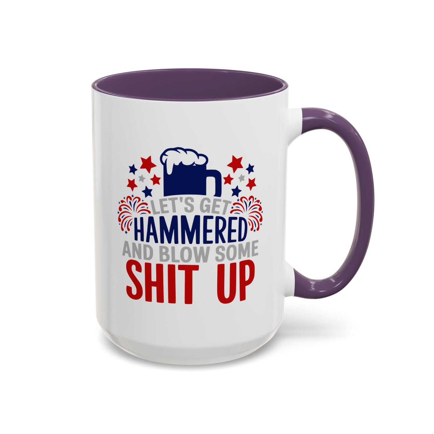 4th of July Mug - Let's Get Hammered