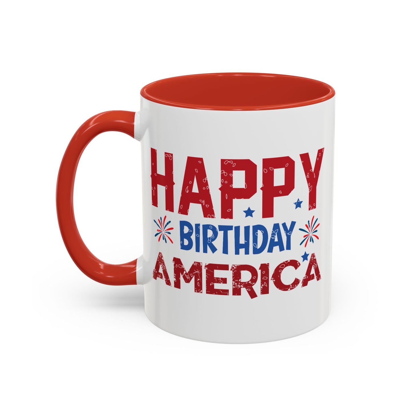 4th of July Mug - Happy Birthday America Celebrations