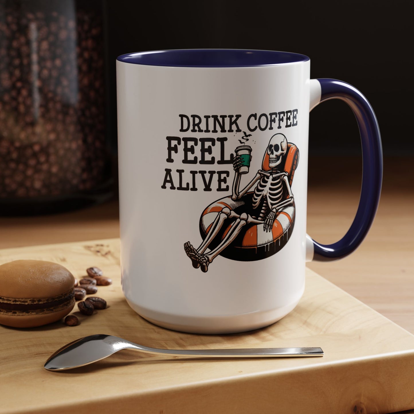 Humor Mug - Drink Coffee Feel Alive