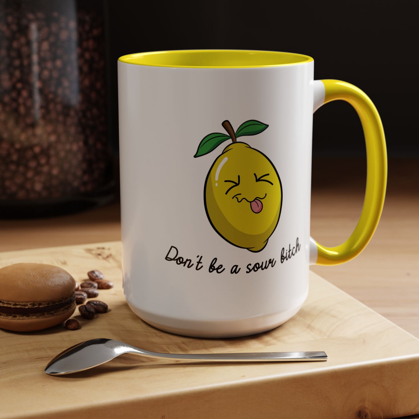 Adult Mug - Don't Be Such A Sour Bitch