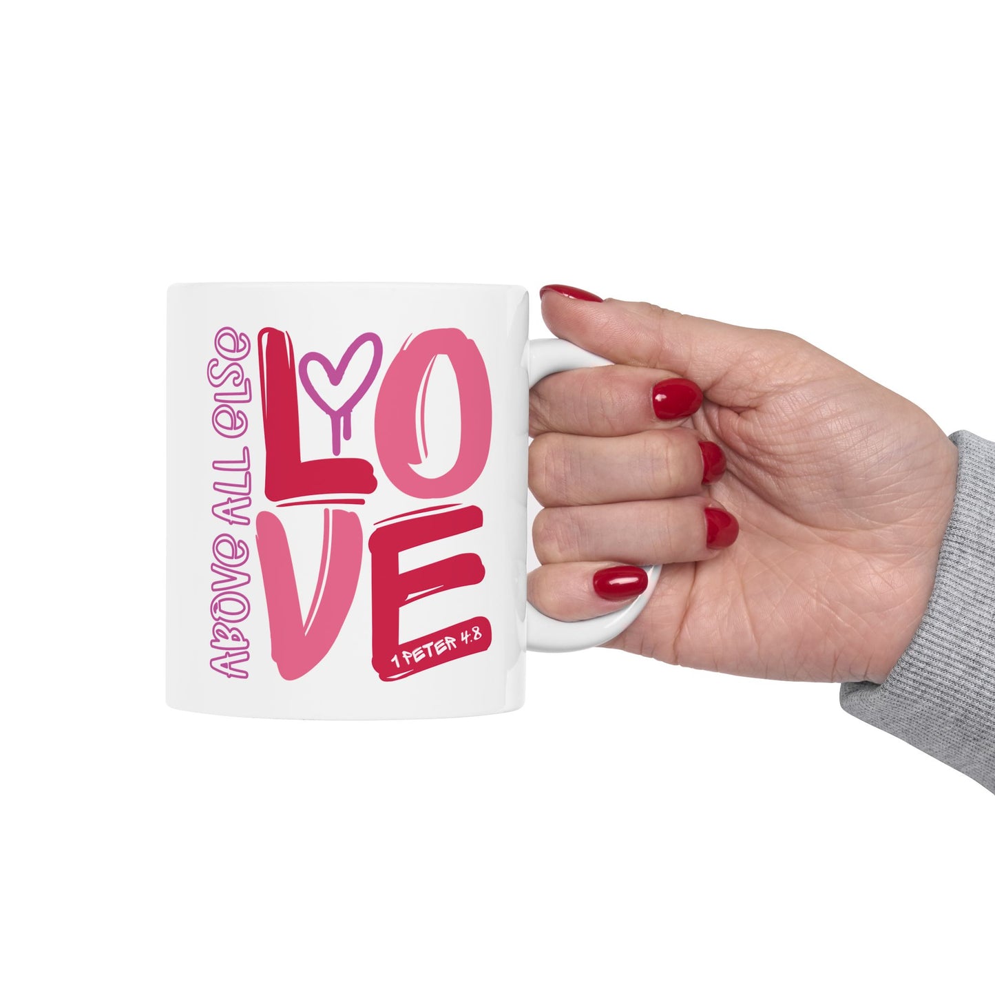 Anniversary Mug - Above All Else Love