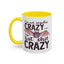 Adult Mug - I'm Not Regular Crazy