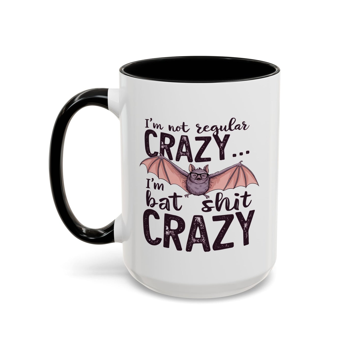 Adult Mug - I'm Not Regular Crazy