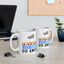Humor Mug - On Your Mark Get Set