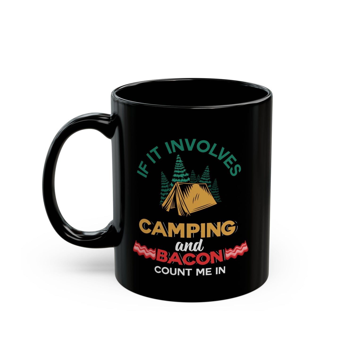 Adventure Mug - If It Involves Camping