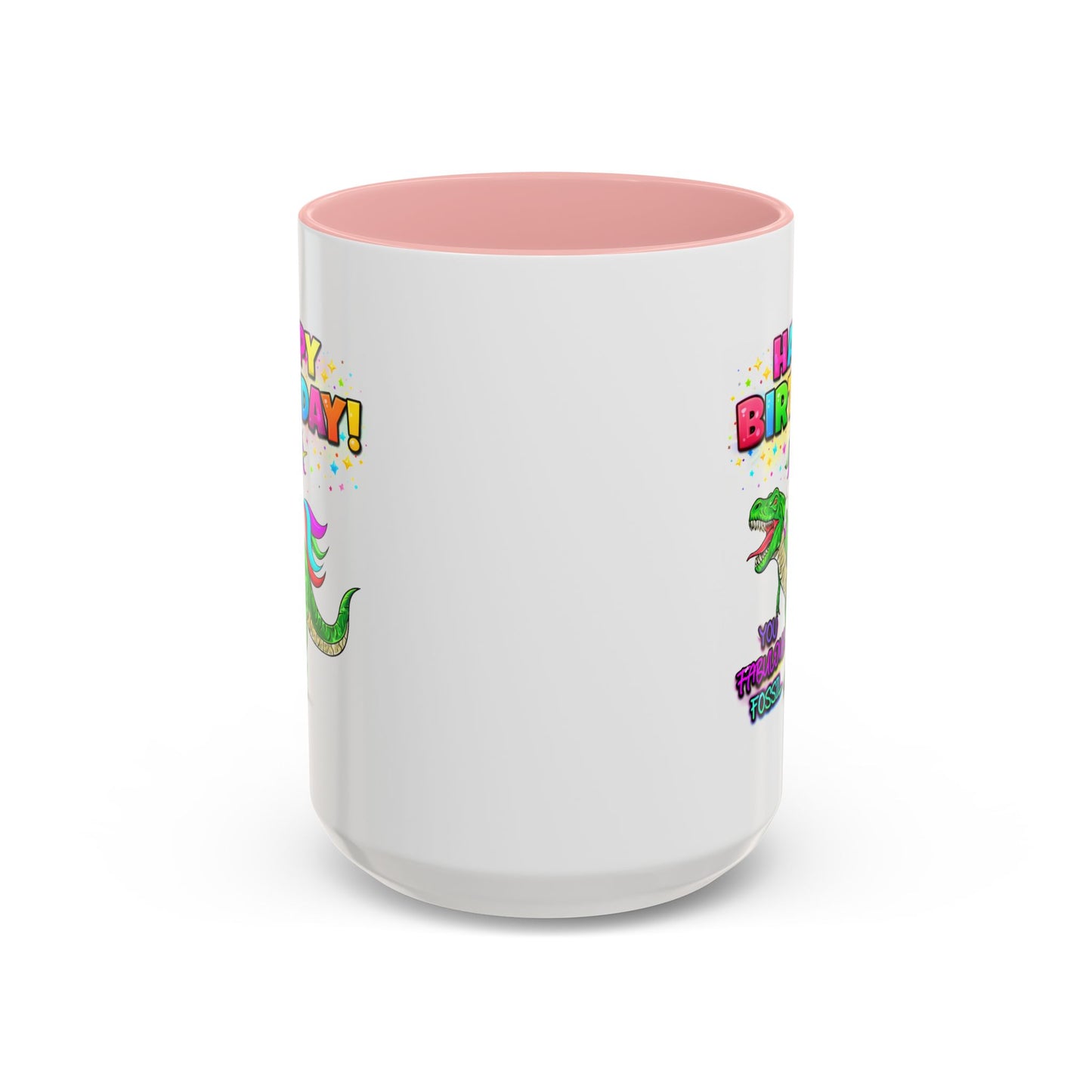 Birthday Mug - You Fabulous Fossil