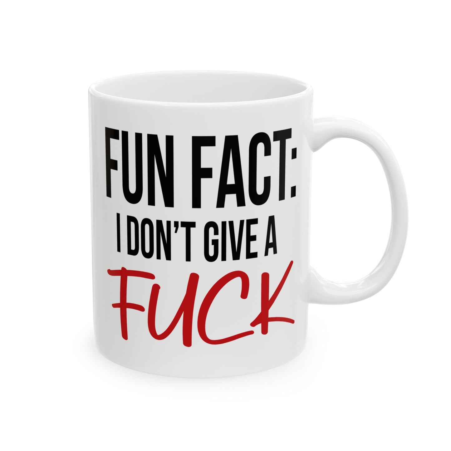 Adult Mug - Fun Fact I Don't Give a Fuck