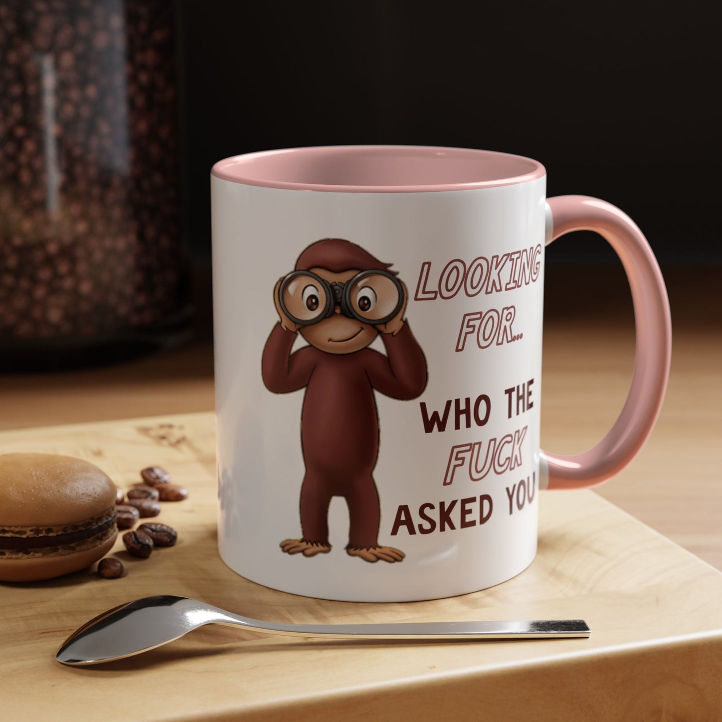 Adult Mug - Looking For Who The Fuck Asked You
