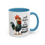 Humor Mug - Y'all Realize I'm Gonna Snap One Day Right