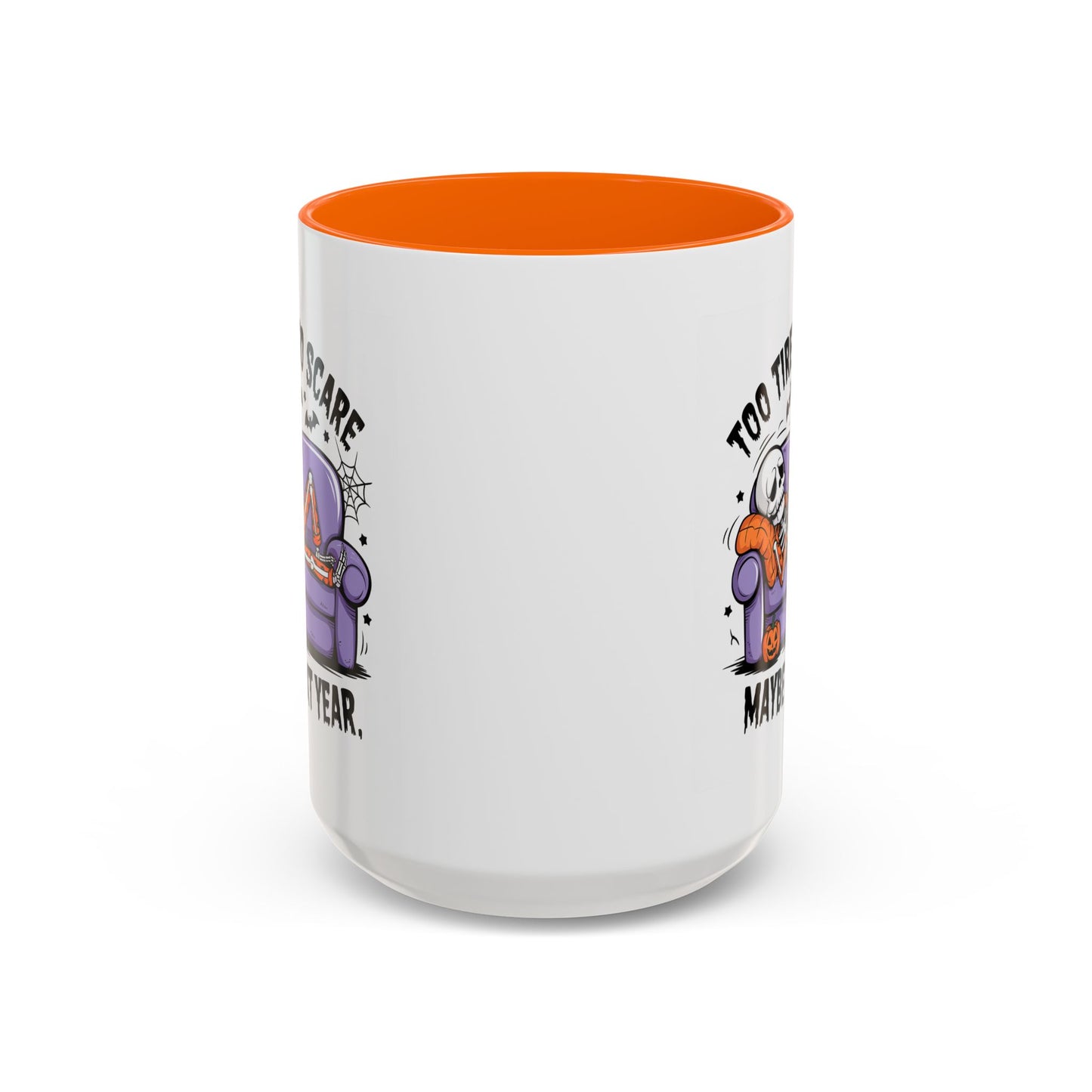 Halloween Mug - Too Tired To Scare