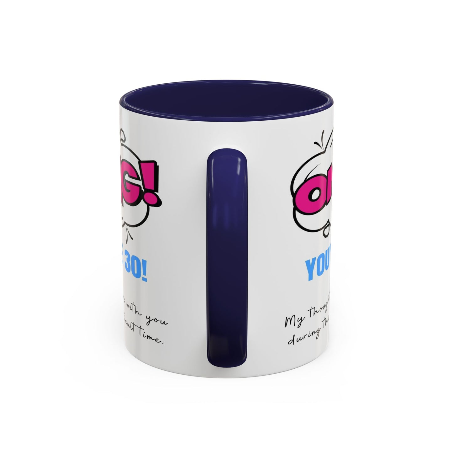 Birthday Mug - OMG! You're 30!