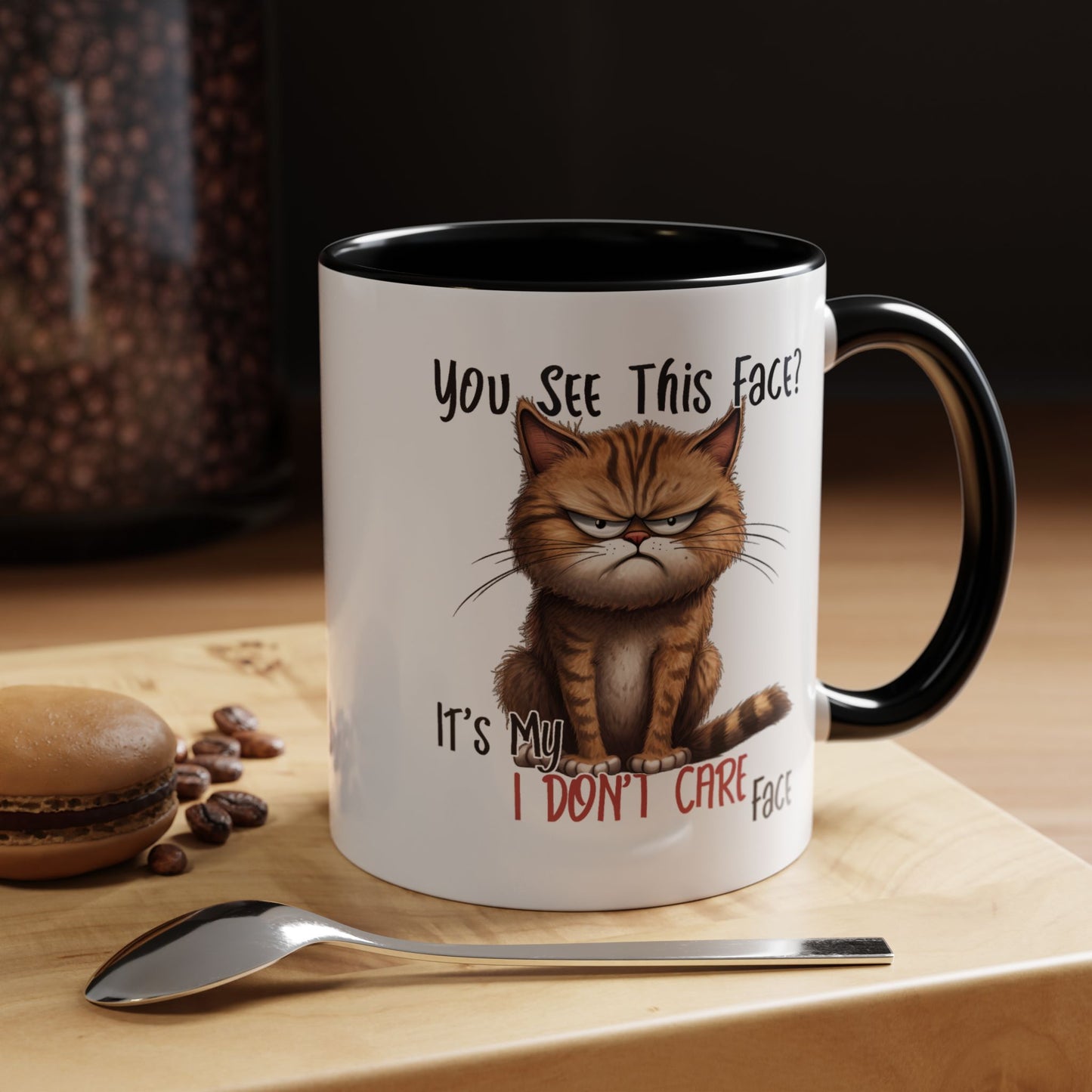 Humor Mug - You See This Face