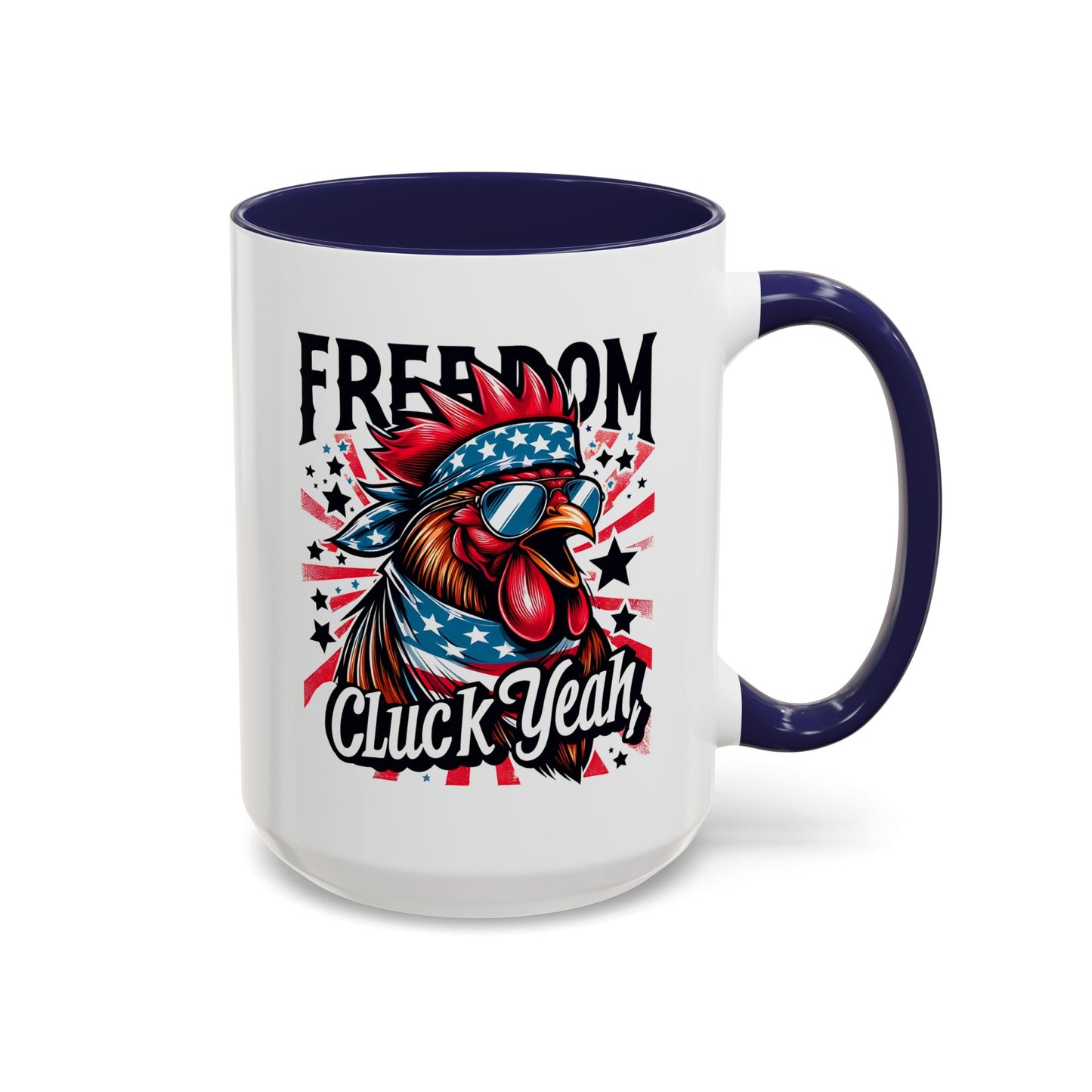 4th of July Mug - Freedom Cluck Yeah!