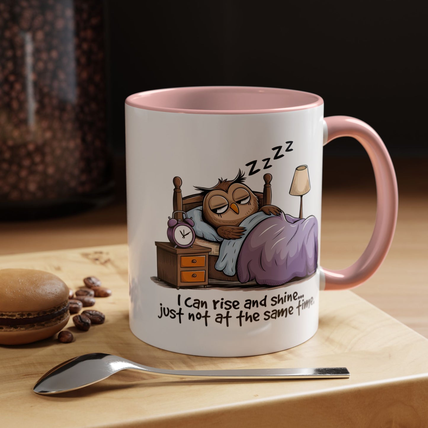 Humor Mug - I can Rise and Shine