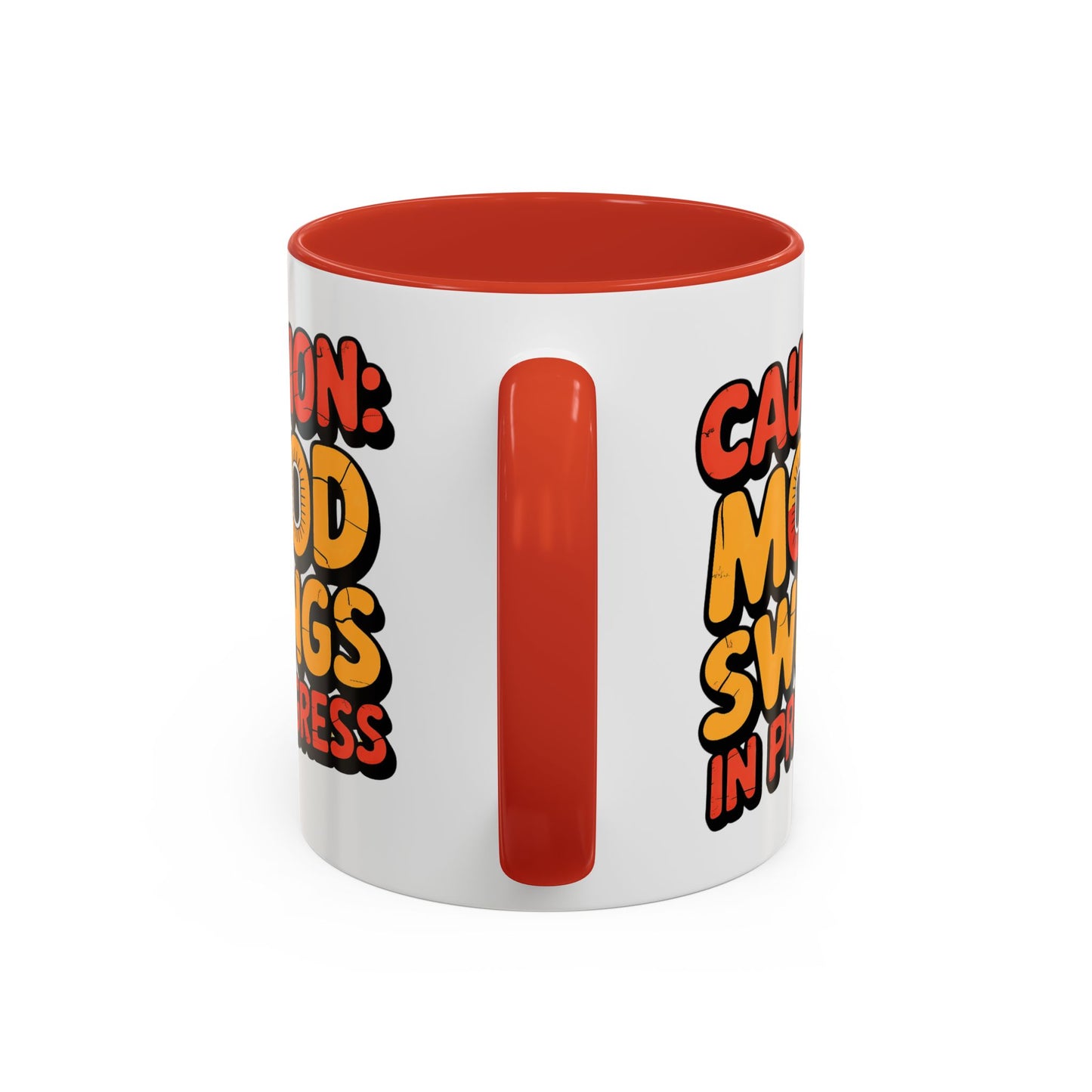 Humor Mug - Caution Mood Swings in Progress