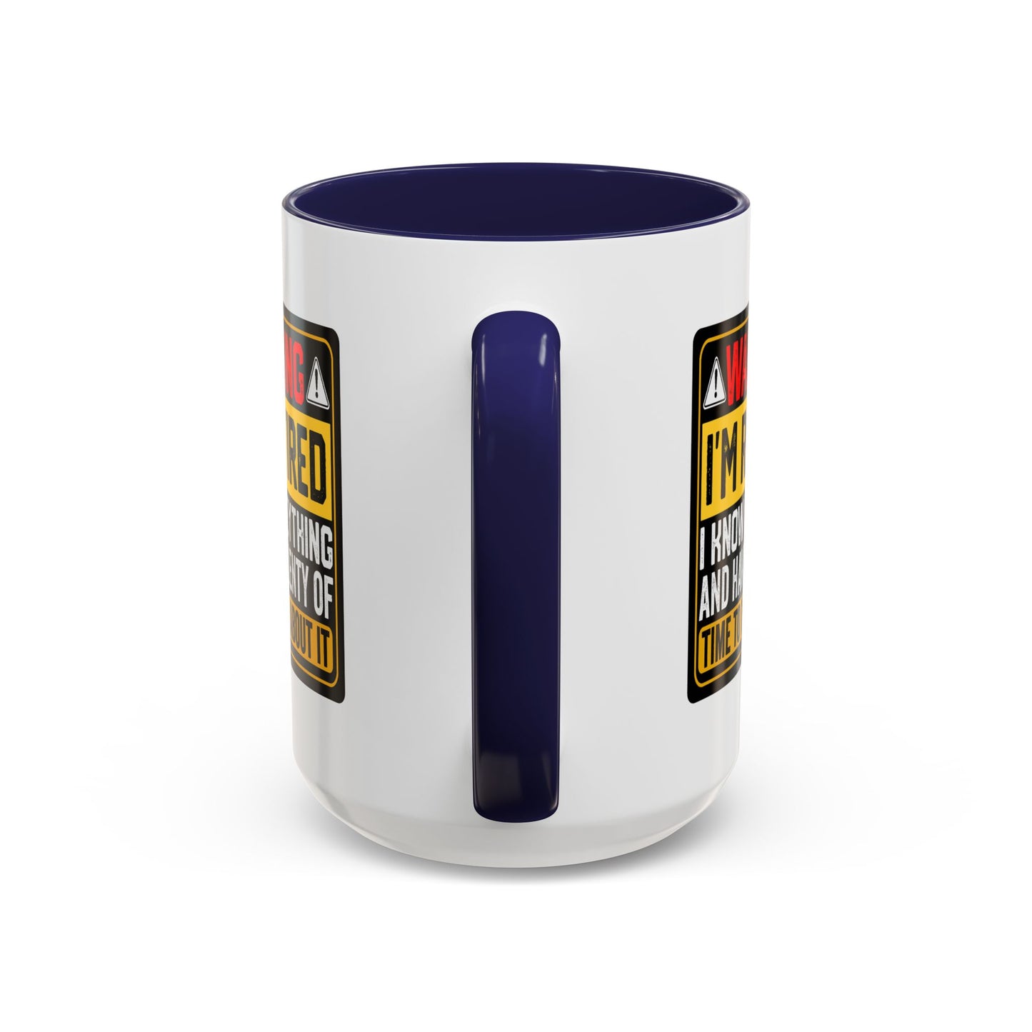 Office Mug - Warning I'm Retired