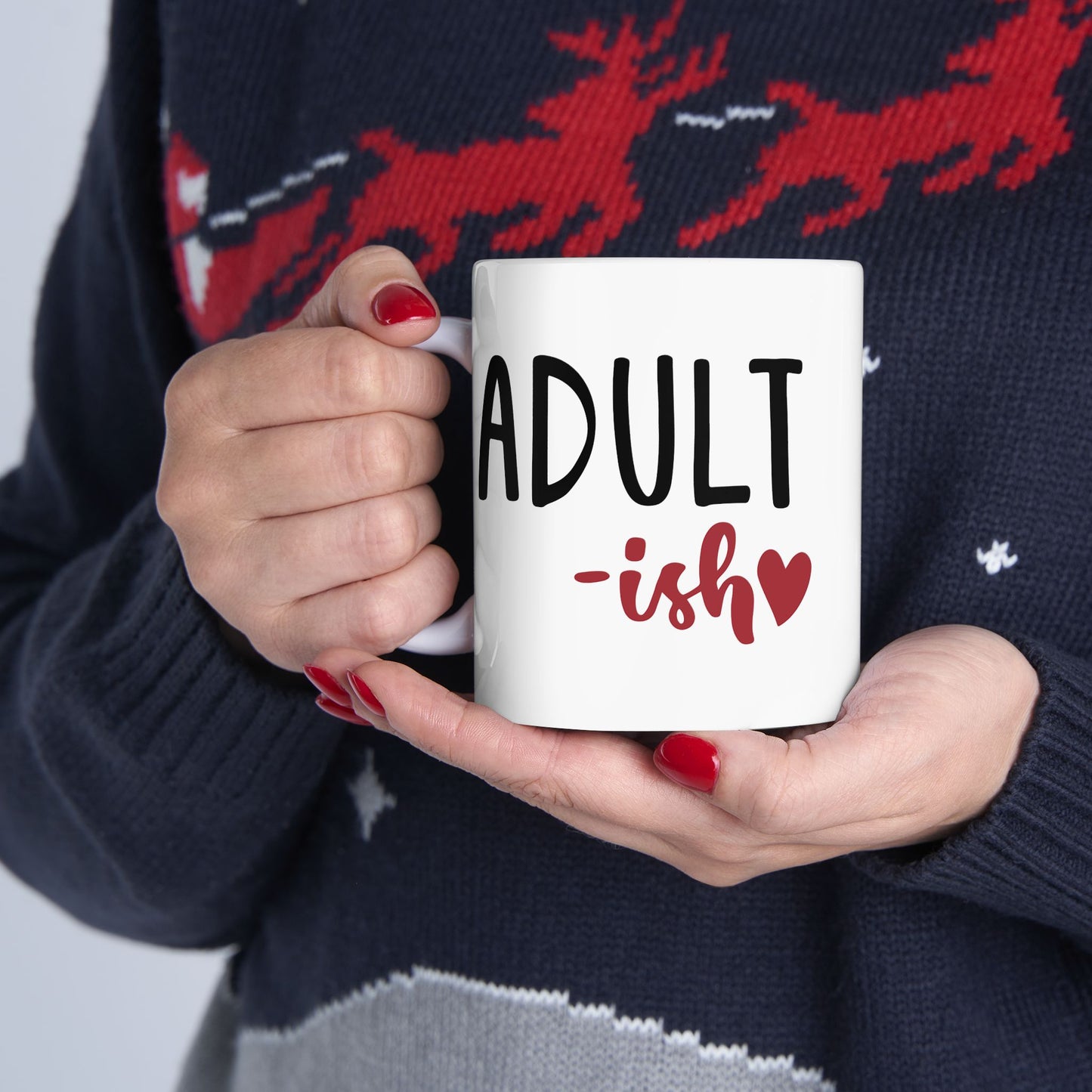 Humor Mug - Adult-ish