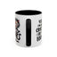 Humor Mug - Yes I am as Crazy