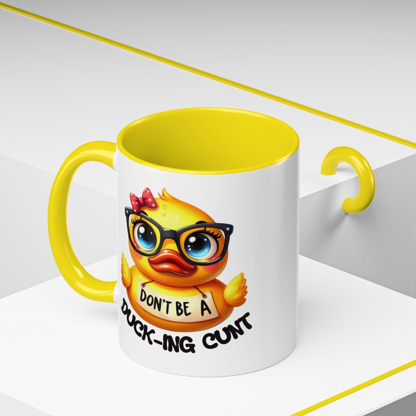 Humor Mug - Don't Be a Duck-ing Cunt